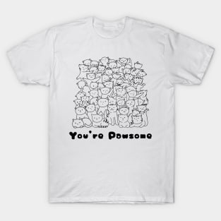 You're Pawsome T-Shirt